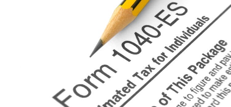 What You Need to Know About Estimated Tax Payments